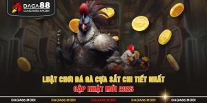 Luật Chơi Đá Gà Cựa Sắt Chi Tiết Nhất - Cập Nhật Mới 2025